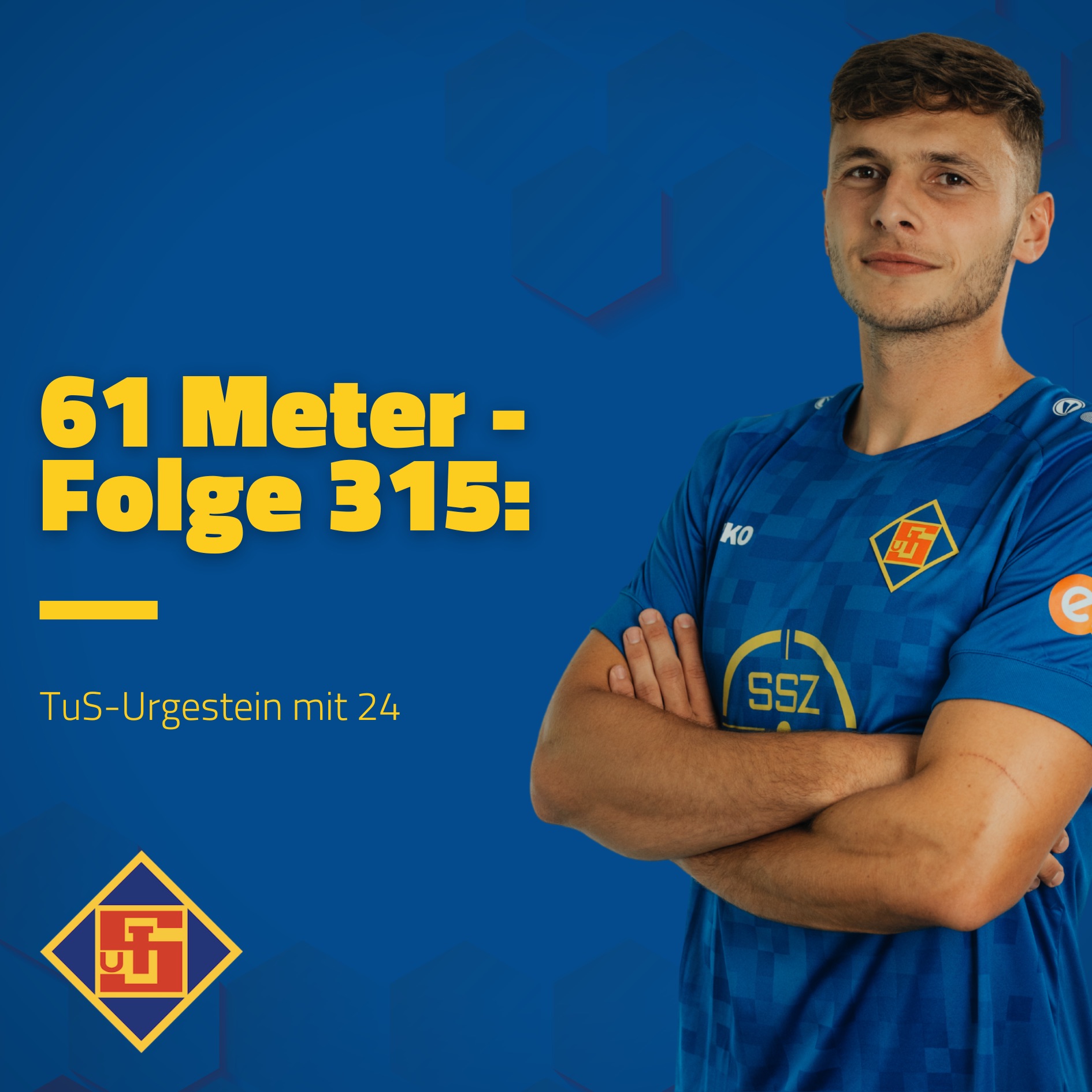 Folge 315: TuS-Urgestein mit 24