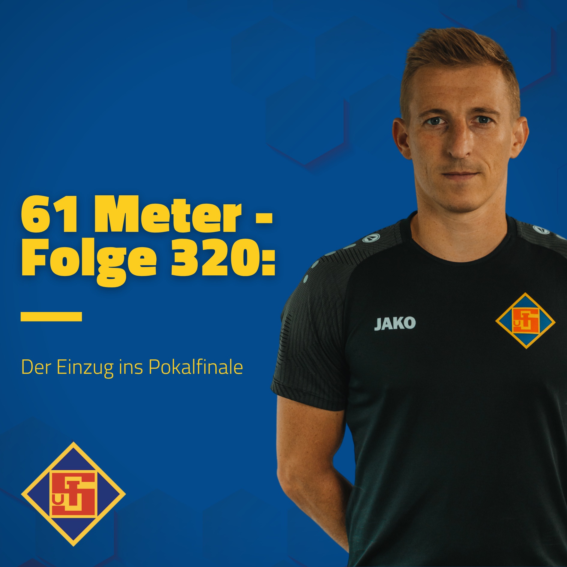 Folge 320: Der Einzug ins Pokalfinale
